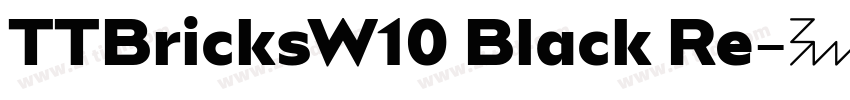 TTBricksW10 Black Re字体转换